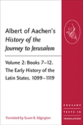 Albert of Aachen's History of the Journey to Jerusalem
