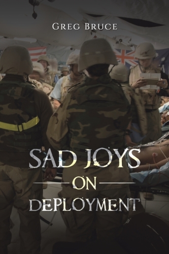 Sad Joys on Deployment