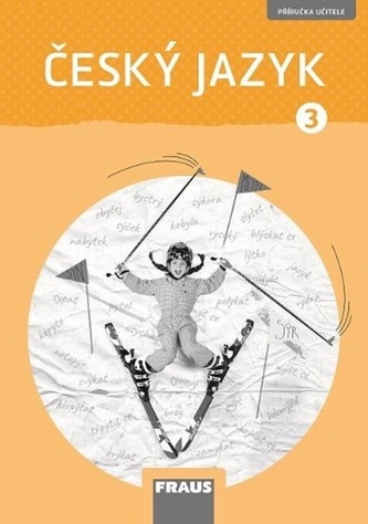 Český jazyk 3 - Příručka učitele
