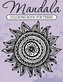MANDALA COLORING BOOK FOR TEENS