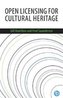 Open Licensing for Cultural Heritage