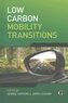 Low Carbon Mobility Transitions