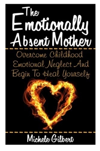 EMOTIONALLY ABSENT MOTHER