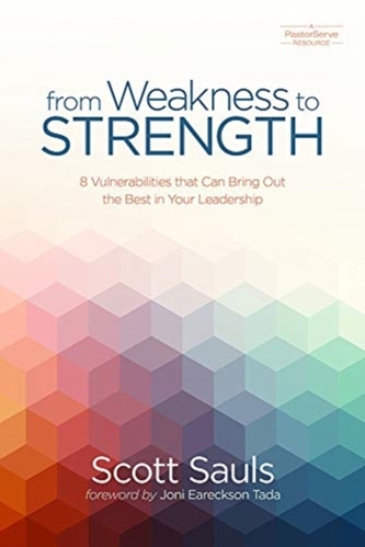 FROM WEAKNESS TO STRENGTH