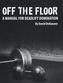 OFF THE FLOOR