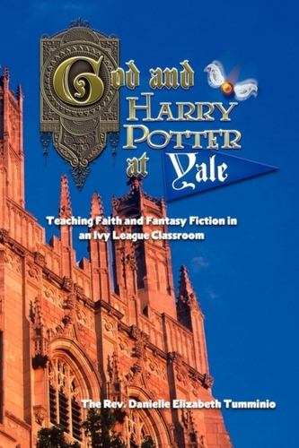 GOD & HARRY POTTER AT YALE