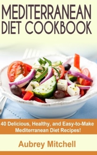 MEDITERRANEAN DIET COOKBOOK