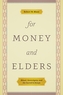 For Money and Elders