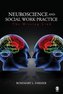 Neuroscience and Social Work Practice