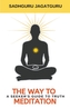 WAY TO MEDITATION