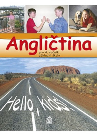Angličtina pro 4.ročník základní školy Angličtina pro 4.ročník základní školy