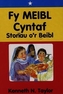 Fy Meibl Cyntaf - Storiau o'r Beibl