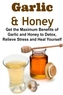 GARLIC & HONEY
