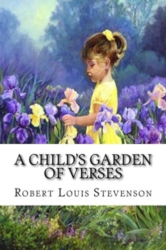 CHILD'S GARDEN OF VERSES