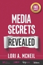 MEDIA SECRETS REVEALED