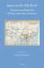 JAPAN ON THE SILK ROAD