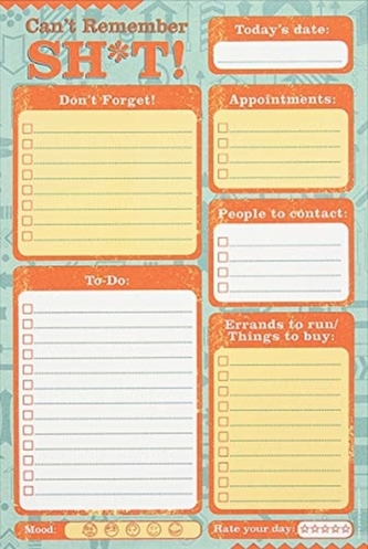 NOTE PAD CAN'T REMEMBER SH T