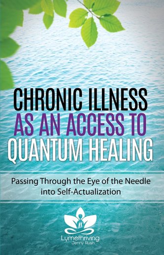 CHRONIC ILLNESS AS AN ACCESS TO QUANTUM