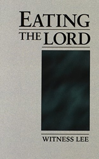 EATING THE LORD