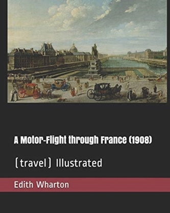 MOTOR-FLIGHT THROUGH FRANCE  1908  .