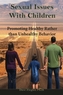SEXUAL ISSUES WITH CHILDREN