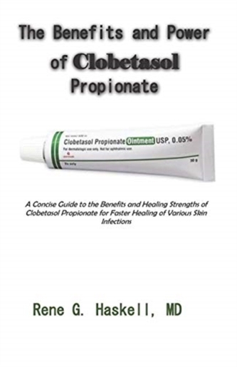 BENEFITS AND POWER OF CLOBETASOL PROPION