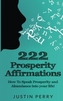 222 PROSPERITY AFFIRMATIONS