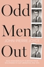 Odd Men Out