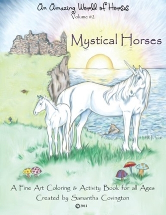 AMAZING WORLD OF HORSES VOLUME #2 MYSTIC
