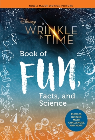 WRINKLE IN TIME BOOK OF FUN, FACTS, AND