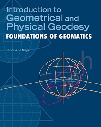Introduction to Geometrical and Physical Geodesy