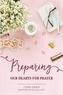 PREPARING OUR HEARTS FOR PRAYER