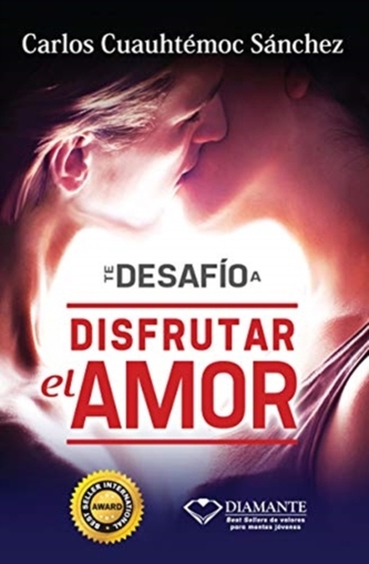 TE DESAFIO A DISFRUTAR EL AMOR