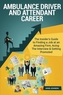 AMBULANCE DRIVER ATTENDANT CAREER  SPECI