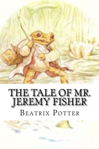 TALE OF MR. JEREMY FISHER