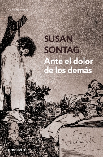 Ante el dolor de los demas / Regarding the Pain of Others