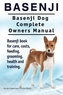BASENJI. BASENJI DOG COMPLETE OWNERS MAN
