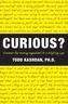 Curious?