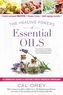The Healing Powers Of Essential Oils
