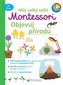 Můj velký sešit Montessori - Objevuj přírodu