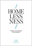 Homelessness: Probes to Excluded Environments