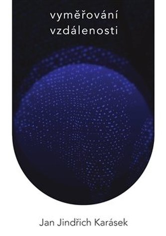 Vyměřování vzdálenosti Vyměřování vzdálenosti