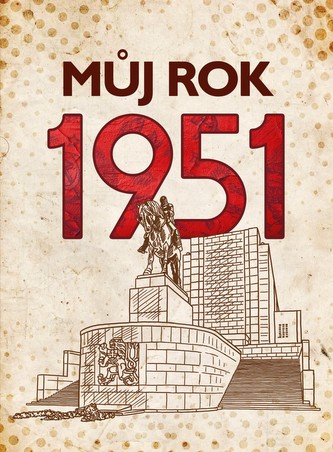 Můj rok 1951 Můj rok 1951