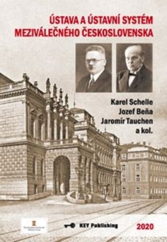 Ústava a ústavní systém meziválečného Československa Ústava a ústavní systém meziválečného Československa