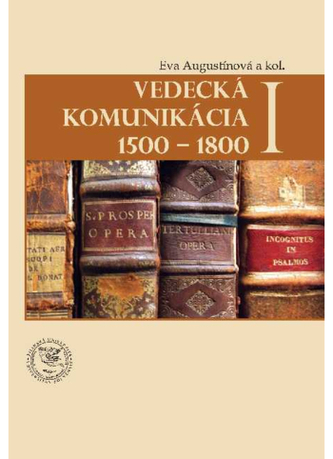 Vedecká komunikácia I 1500 - 1800