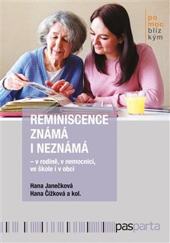 Reminiscence známá i neznámá Reminiscence známá i neznámá