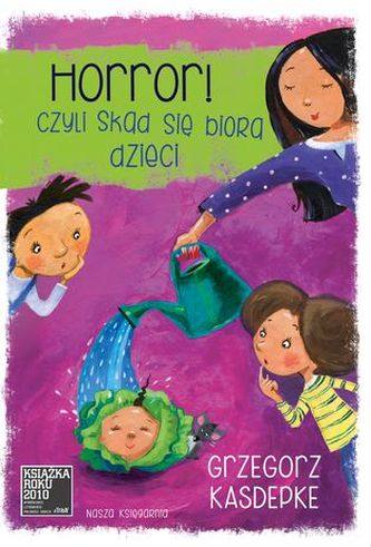 Horror! czyli skąd się biorą dzieci