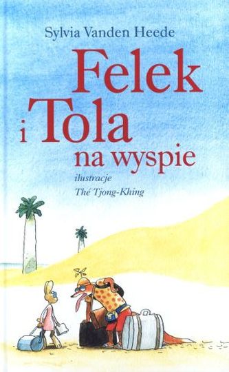 Felek i Tola na wyspie Felek i Tola na wyspie