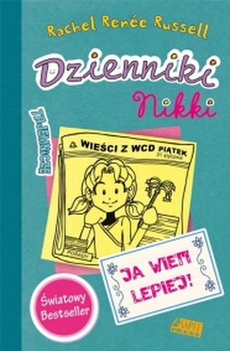 Dzienniki Nikki. Ja wiem lepiej!