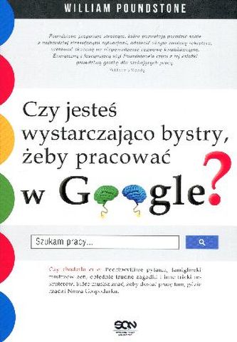 Czy jesteś wystarczająco bystry, żeby pracować w Google? Czy jesteś wystarczająco bystry, żeby pracować w Google?